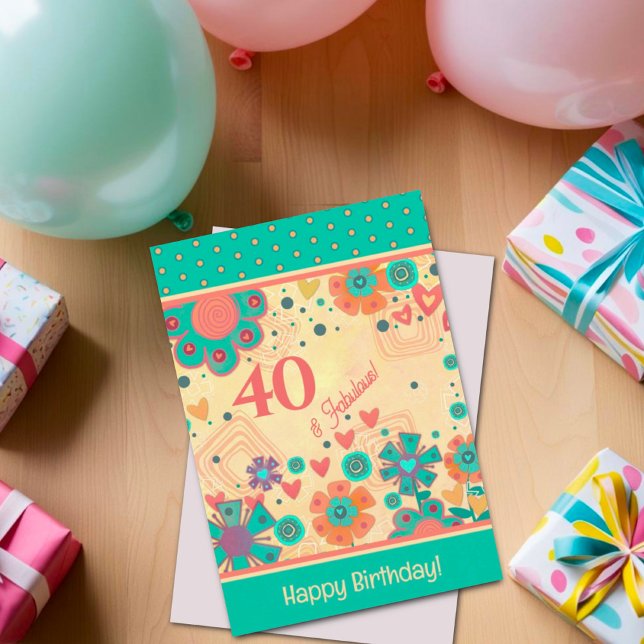 40 & Fabulous Birthday Floral Inspirivity Card Karte (Von Creator hochgeladen)