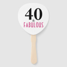 40 & Fabulous Geburtstag