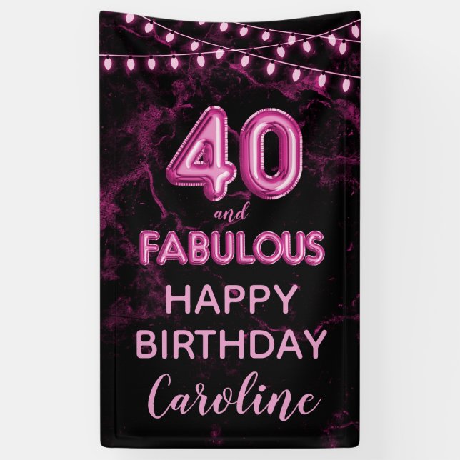 40 & Fabulous Pink & Black Birthday Vertikal Banner (Vertikal)