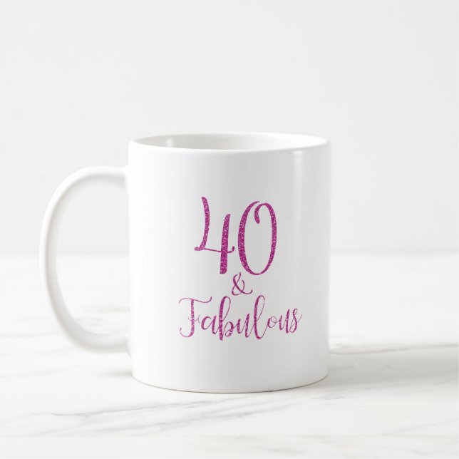 40 & Fabulous Pink Glitzer Typografie Kaffeetasse (Links)