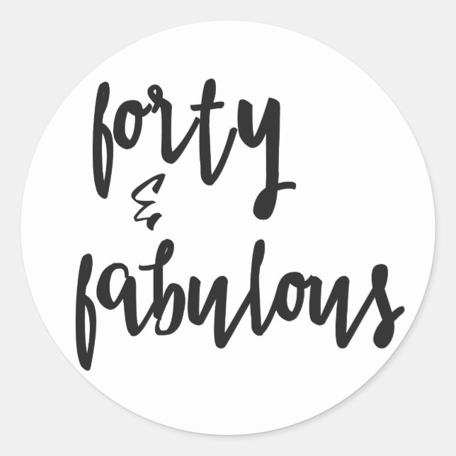 40 & Fabulous - Spaß 40. Geburtstag Runder Aufkleber (Vorderseite)