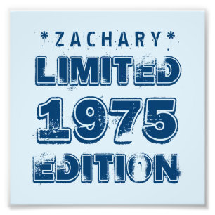 40. Geburtstag 1975 oder JEDES JAHR Limited Editio Fotodruck