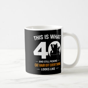 40. Geburtstag 40 Jahre alt Lustiger Katzenliebhab Kaffeetasse