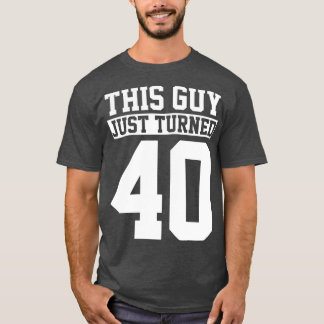 40. Geburtstag 40 Jahre alt T-Shirt