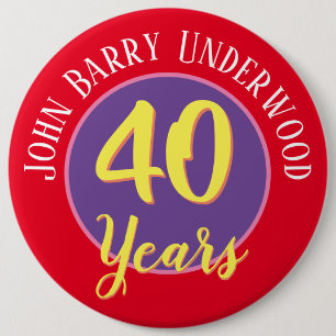 40. Geburtstag Abzeichen zu personalisieren. Button