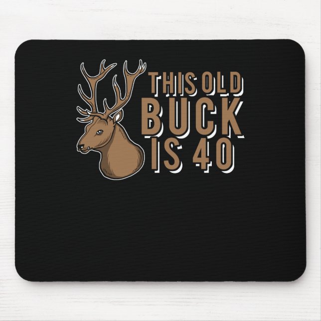 40. Geburtstag altes Dollar-Kleid jagend Mousepad (Vorne)