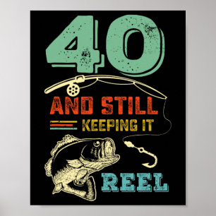 40. Geburtstag Angeln 40 Jahre alt Fischer Männer Poster