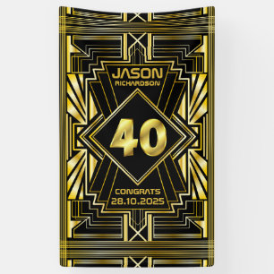 40. Geburtstag Art Deco Gold Schwarz Great Gatsby Banner