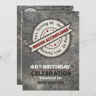 40. Geburtstag, Auftrag vollendet, Einladung