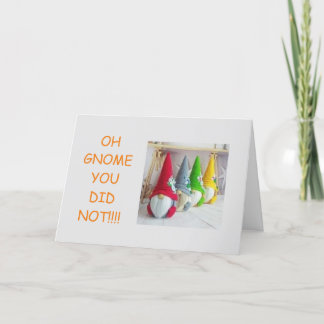 **40. GEBURTSTAG** AUS VERFUSSTEN GNOMEN! Karte