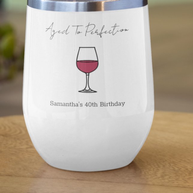40. Geburtstag bis zur Perfektion Wein (Von Creator hochgeladen)