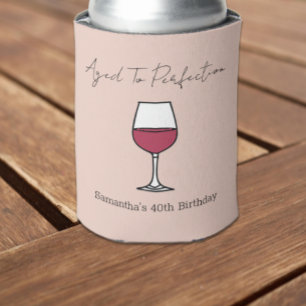 40. Geburtstag bis zur Perfektion Wein Dosenkühler
