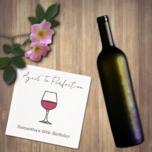 40. Geburtstag bis zur Perfektion Wein Serviette