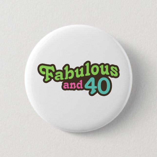 40. Geburtstag Button (Vorderseite)