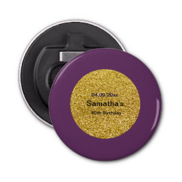 40. Geburtstag Button Flaschenöffner