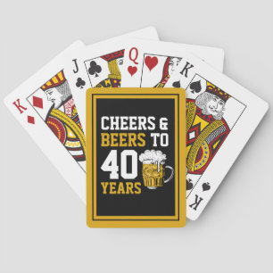 40. Geburtstag Cheers & Biere bis 40 Jahre Spielkarten