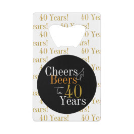 40. Geburtstag Cheers und Biere Black Gold Moderne Geldbeutel Flaschenöffner