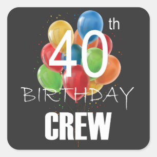 40. Geburtstag Crew 40 Party Crew Group Quadratischer Aufkleber