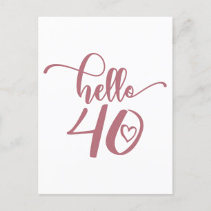 40. Geburtstag Frauen Hallo 40 Süß 40 Jahre Alt Postkarte