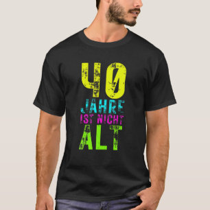 40. Geburtstag Frauen Männer Dekoration 40 Jahre F T-Shirt