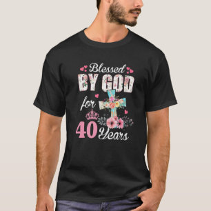 40. Geburtstag für Frauen gesegnet von Gott für 40 T-Shirt