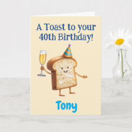 40. Geburtstag Glückwünsche, Lustiger Toast, Benut Karte