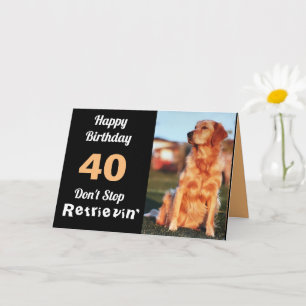 40. Geburtstag Golden Retriever Niedlich Funny Karte