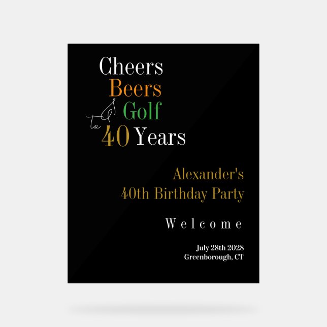 40. Geburtstag Golf Cheers Beers Party Willkommen Acrylschild (Vorderseite)