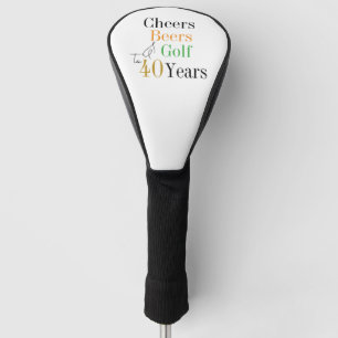 40. Geburtstag Golf Cheers Biere Minimal Headcover