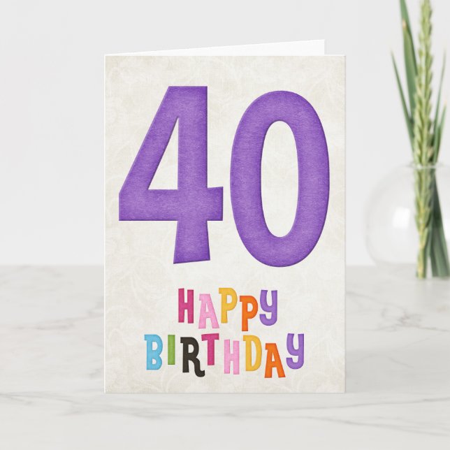 40. Geburtstag Happy Birthday Card Design 2 Karte (Vorderseite)