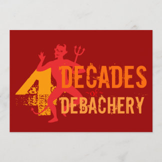 40. Geburtstag - Hölle einer Party Einladung