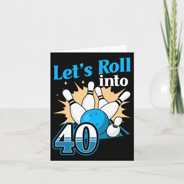 40. Geburtstag in 40 Bowling Karte (Vorderseite)