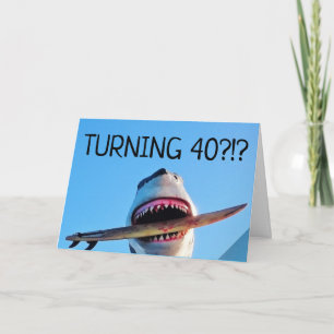 40. GEBURTSTAG KILLER SHARK GREETING CARDS KARTE