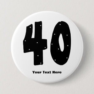 40. Geburtstag (kundengerecht) Button