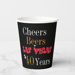 40. Geburtstag Las Vegas Cheers and Biere Party Pappbecher