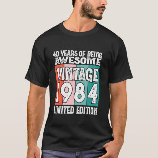 40. Geburtstag Limited Edition Geboren 1984 Long S T-Shirt
