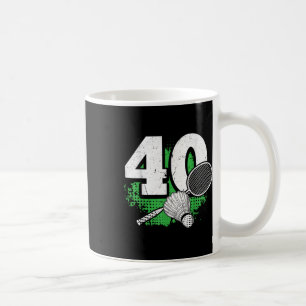 40. Geburtstag Männer Badminton Spieler Badminton Kaffeetasse