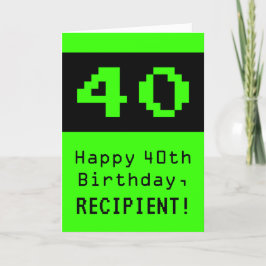 40. Geburtstag: Nerdy / Geeky Style "40" und Name Karte