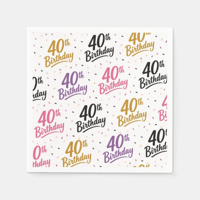 40. Geburtstag Papiertücher, Vierzigster Geburtsta Serviette (Vorderseite)