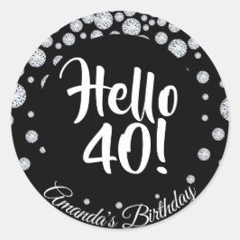 40. Geburtstag Party Diamanten auf schwarz hello 4 Runder Aufkleber