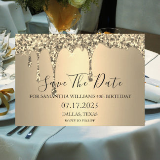 40. Geburtstag Party Gold Sparkle Glitzer Tropfen Save The Date