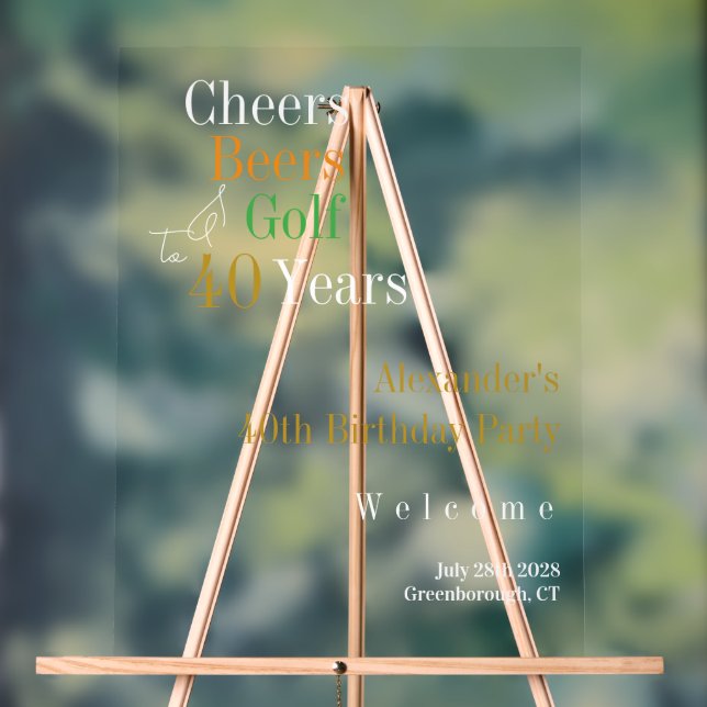 40. Geburtstag Party Golf Cheers Beers Begrüßungsz Acrylschild (Neutral)