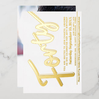 40. Geburtstag Party weiß mit Goldschrift Folieneinladung