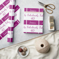 40. Geburtstag Pink fabelhaft 40 Wrapping Paper