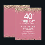 40. Geburtstag Save the Date Einladung<br><div class="desc">Eleganter Imitat Gold Glitzer mit schimmernden Konfetti Highlights auf der Ober- und Untergrenze. Alle Texte sind individuell einstellbar und lassen sich für Ihr eigenes Party leicht ändern. Sehr elegantes Design aus dem 40. Jahrhundert.</div>