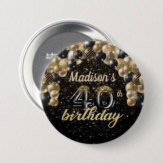 40. Geburtstag Schwarzes Gold Ballon Glitzer Butto Button
