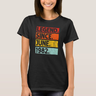 40. Geburtstag seit Juni 1982 40 Jahre alt T-Shirt