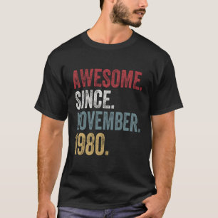40. Geburtstag seit November 1980 40 Jahre alt G T-Shirt