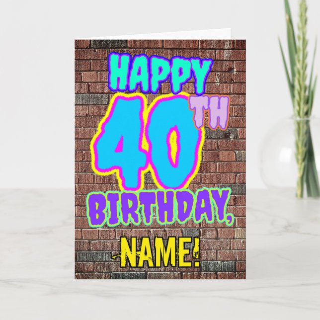 40. Geburtstag - Spaß, Urban Graffiti Inspiriert L Karte (Vorderseite)