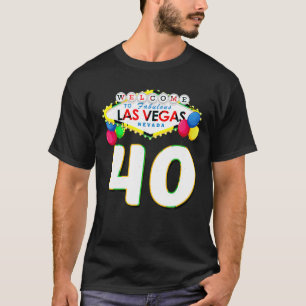40. Geburtstag T Shirt Las Vegas Fabulous 40 Jahre